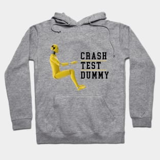 Crash Test Dummy Yellow Crash Test Man Facing Side Way With White Text At Side Hoodie